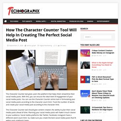 How to Use Character Counter Tool To Make Social Media Post
