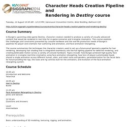 Character Heads Creation Pipeline and Rendering in <i>Destiny</i> (SIGGRAPH 2014)