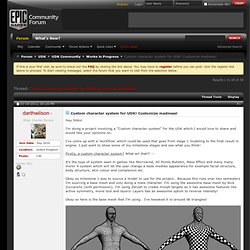 Custom character system for UDK! Customize madness!
