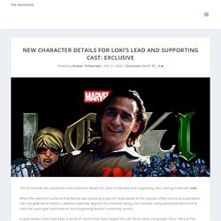 New Character Details For Loki's Lead and Supporting Cast