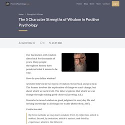 The 5 Character Strengths of Wisdom in Positive Psychology
