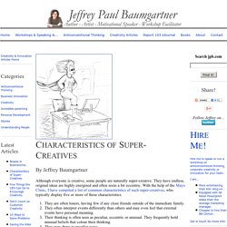 Characteristics of Super-Creatives