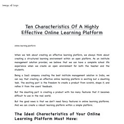 Ten Characteristics Of A Highly Effective Online Learning Platform