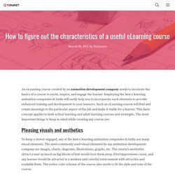 How to figure out the characteristics of a useful eLearning course