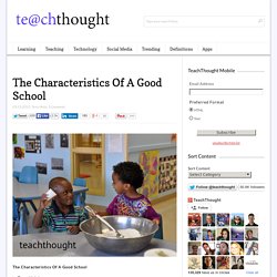 The Characteristics Of A Good School