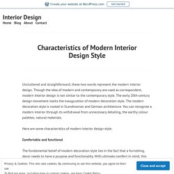 Characteristics of Modern Interior Design Style – Interior Design