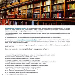 7 Characteristics of a Complete Library Management Software