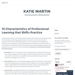 10 Characteristics of Professional Learning that Shifts Practice – Katie Martin
