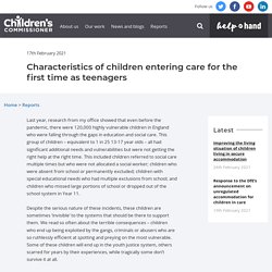 Characteristics of children entering care for the first time as teenagers