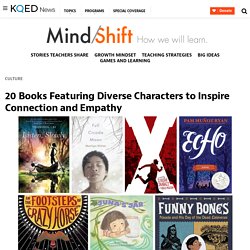 20 Books Featuring Diverse Characters to Inspire Connection and Empathy
