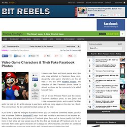 Video Game Characters & Their Fake Facebook Photos