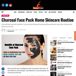 Charcoal Face Pack Home Skincare Routine