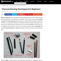 Charcoal Drawing Techniques For Beginners - Bored Art