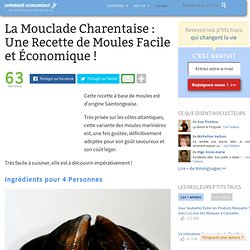 La Mouclade Charentaise : Une Recette de Moules Facile et Économique !