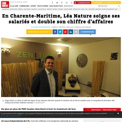 En Charente-Maritime, Léa Nature soigne ses salariés et double son chiffre d'affaires