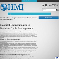 What Role Does Hospital Chargemaster in Revenue Cycle Management?