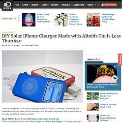 DIY Solar iPhone Charger Made with Altoids Tin Is Less Than $20