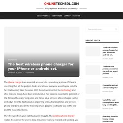 Phone Charger for your iPhone or android set - Online Tech Solution
