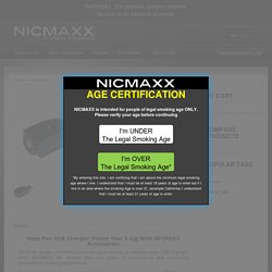 Vape Pen USB Charger - Buy NICMAXX Accessories