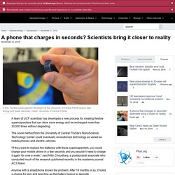 A phone that charges in seconds? Scientists bring it closer to reality