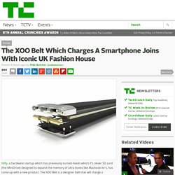 The XOO Belt Which Charges A Smartphone Joins With Iconic UK Fashion House