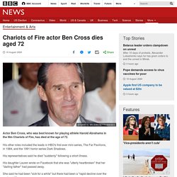 Chariots of Fire actor Ben Cross dies aged 72