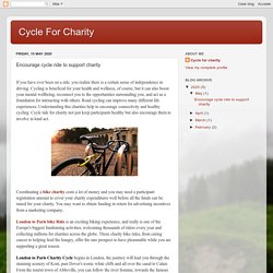 Cycle For Charity: Encourage cycle ride to support charity