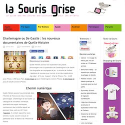 Charlemagne et De Gaulle : deux nouveaux documentaires pour iPad et iPhone