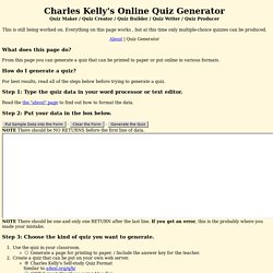 Charles Kelly's Quiz Generator / Quiz Maker / Quiz Creator / Quiz Builder / Quiz Writer / Quiz Producer