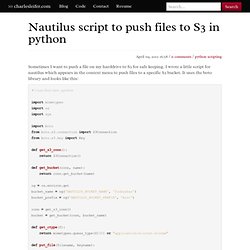 Nautilus script to push files to S3 in python