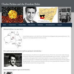 Charles Perkins - Charles Perkins and the Freedom Rides