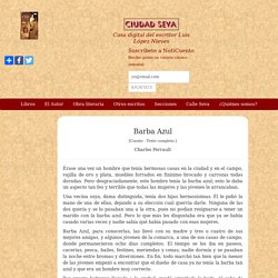 Barba Azul - Charles Perrault - Ciudad Seva - Luis López Nieves