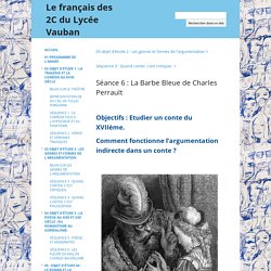 Séance 6 : La Barbe Bleue de Charles Perrault - Le français des 2C du Lycée Vauban