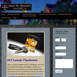Charleston DUI Lawyer - John W. Molony Law Firm, LLC