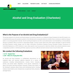 Alcohol and Drug Evaluation-Charleston