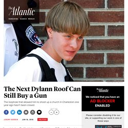Charleston Shooter Dylann Roof Bought a Gun Illegally, and He Still Could