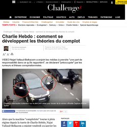 Charlie Hebdo : comment se développent les théories du complot - 23 janvier 2015