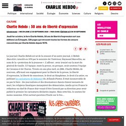 Charlie Hebdo : 50 ans de liberté d'expression - Charlie Hebdo