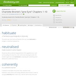 Charlotte Bronte's "Jane Eyre" Chapters 1-10 - Vocabulary List