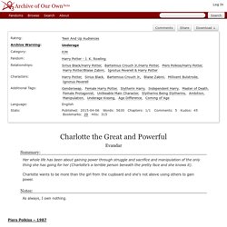 Charlotte the Great and Powerful - Evandar - Harry Potter - J. K. Rowling [Archive of Our Own]