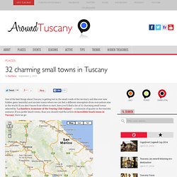 Places itineraries trips & events Around Tuscany