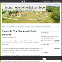 Charte de l'Eco-Hameau de Verfeil Sur Seye - Ecohameau de Verfeil sur Seye