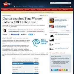 Charter acquires Time Warner Cable in $78.7 billion deal