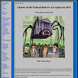 Charter of the Federal Reserve Act expires in 2013