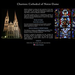 Chartres: Cathedral of Notre-Dame - Image Collection