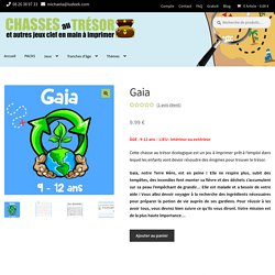 Chasse au trésor écologie / environnement : Gaia