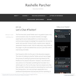 Let’s Chat #Twitter! – Rashelle Parcher