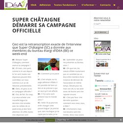 Super Châtaigne démarre sa campagne officielle - IDéA