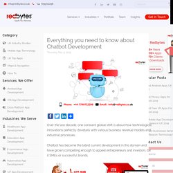 Chatbot Development: Everything You Need To Know