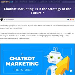 Chatbot Marketing: Is It the Strategy of the Future ?